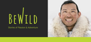 BeWild Speaker Series: Guardians of Life With Kiliii Yuyan
