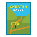 Cheater Badge - Short Cut