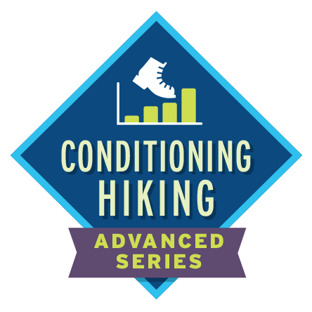 Advanced Conditioning Hiking Series